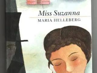 Maria Helleberg: Miss Suzanna
