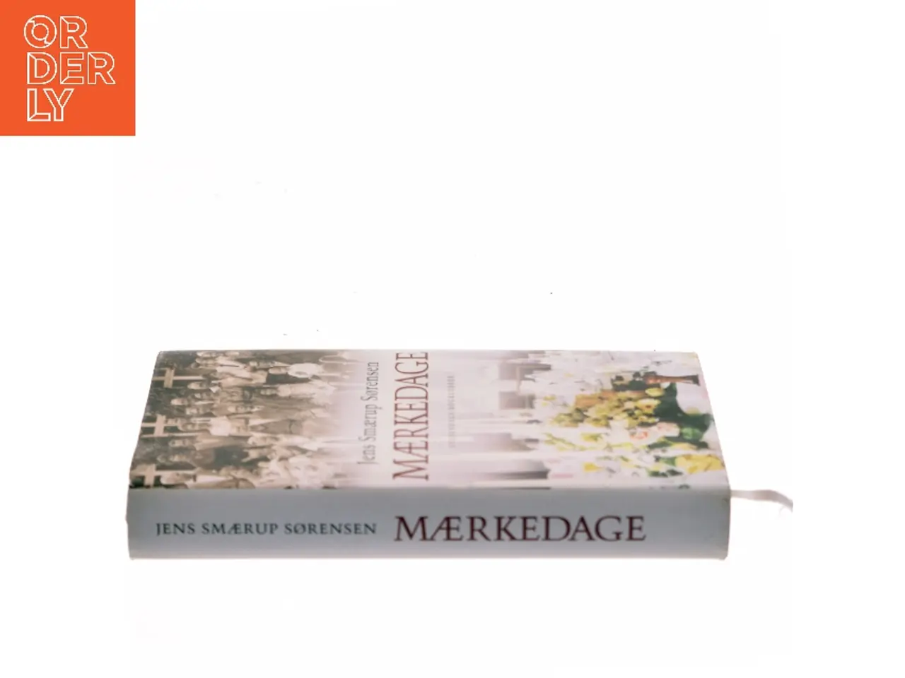 Billede 2 - Mærkedage : en historie af Jens Smærup Sørensen (Bog)