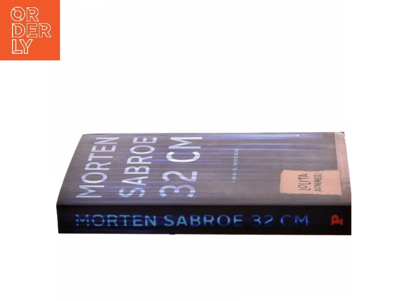 Billede 2 - 32 centimeter : (Kald mig Al) af Morten Sabroe (Bog)
