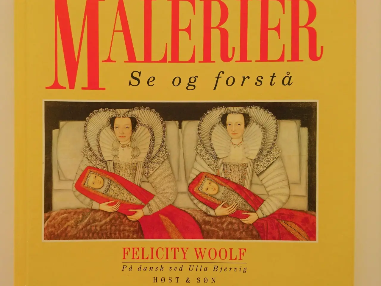 Billede 1 - Malerier - se og forstå. Af Felicity Woolf