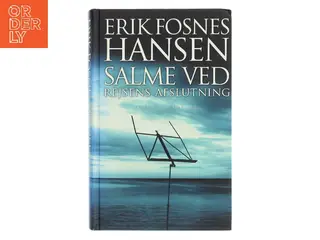 Salme ved rejsens afslutning af Erik Fosnes Hansen (f. 1965) (Bog)