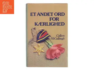 Et andet ord for kærlighed af Colleen McCullough (Bog)