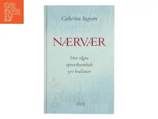 Nærvær af Catherine Ingram (Bog)