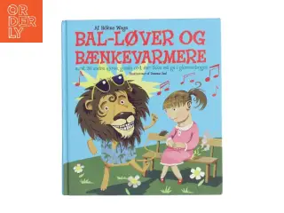 Bal-løver og bænkevarmere af Hélène Wagn (Bog)
