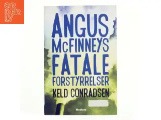 Angus McFinneys fatale forstyrrelser af Keld Conradsen (Bog)