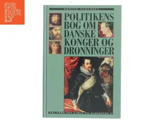 Politikens bog om Danmarks konger og dronninger af Benito Scocozza (Bog)