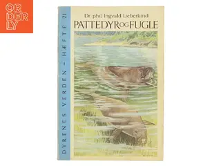 Dyrenes verden – Pattedyr og fugle af Ingvald Lieberkind (Bog)