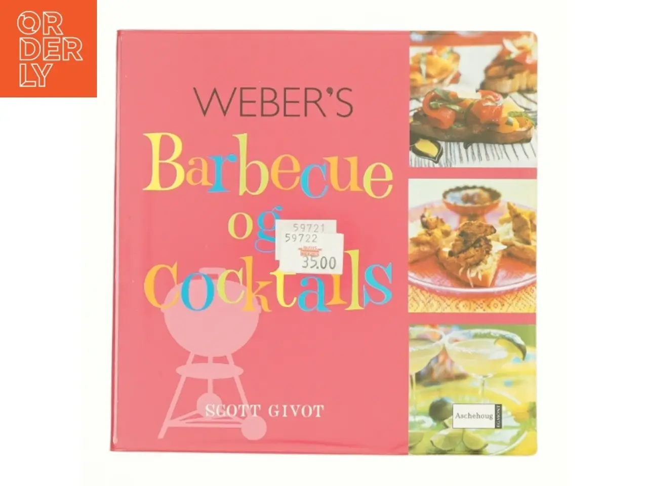 Billede 1 - Weber's barbecue og cocktails af Scott Givot (Bog)