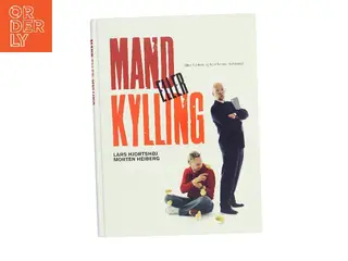 Mand eller kylling : med kokken og komikeren i køkkenet (Bog)