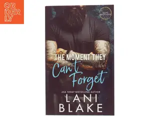 The Moment They Can't Forget af Lani Blake (Bog)