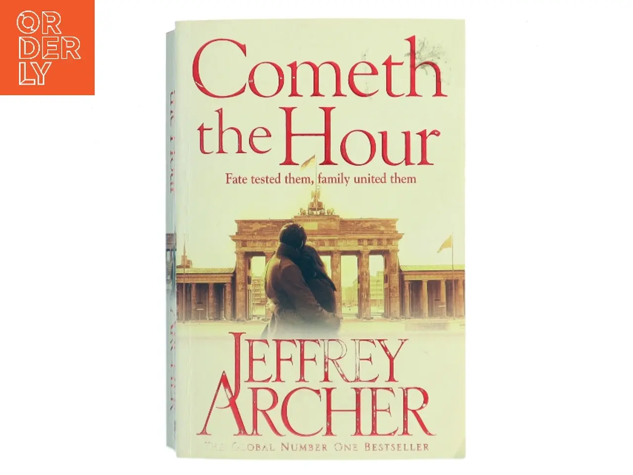 Billede 1 - Cometh the hour af Jeffrey Archer (Bog)