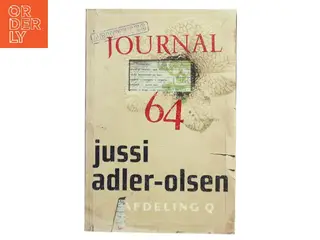 Journal 64 : krimithriller af Jussi Adler-Olsen (Bog)