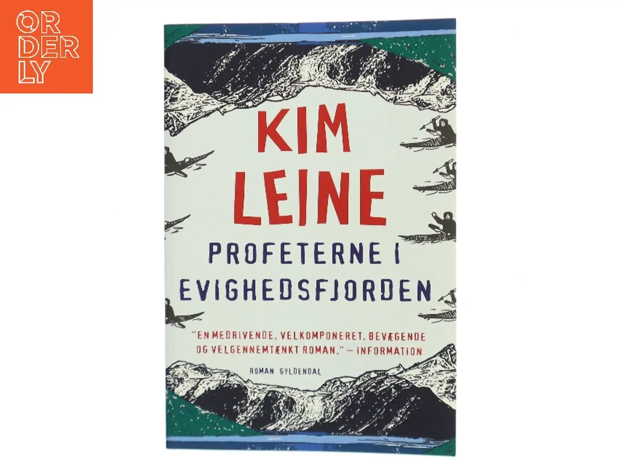 Billede 1 - Profeterne i Evighedsfjorden : roman af Kim Leine (Bog)