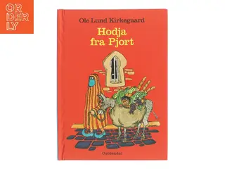 Hodja fra Pjort af Ole Lund Kirkegaard (Bog)