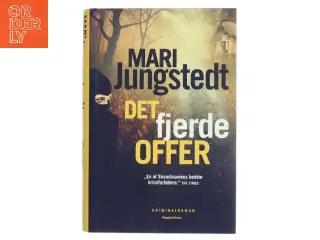 Det fjerde offer : kriminalroman af Mari Jungstedt (Bog)