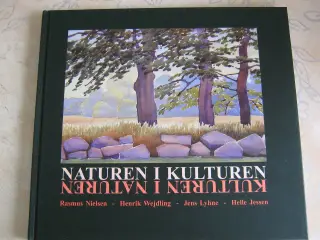 Naturen i kulturen - Kulturen i naturen