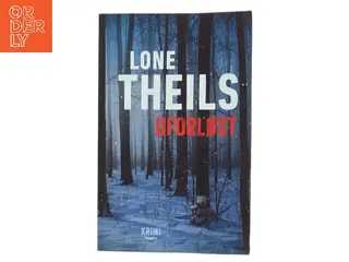 Uforløst af Lone Theils (Bog)