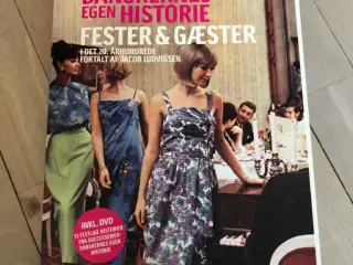 Danskernes egen historie Fester & gæster