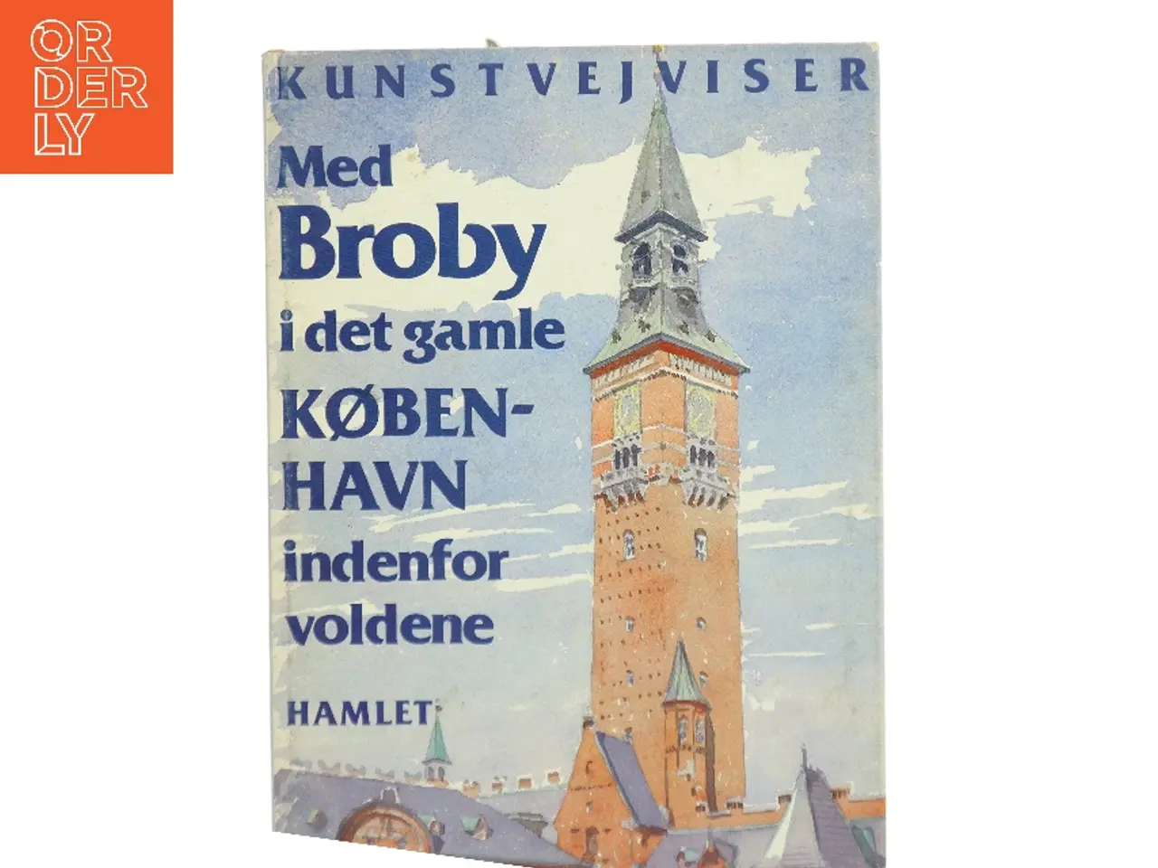 Billede 1 - Med Broby i det gamle København indenfor voldene af Broby (Bog)