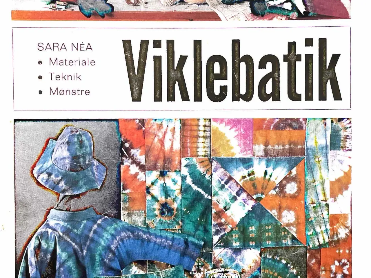 Billede 1 - Viklebatik af Sara Néa