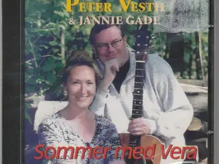 Peter Vesth & Jannie Gade – Sommer Med Vera – CD