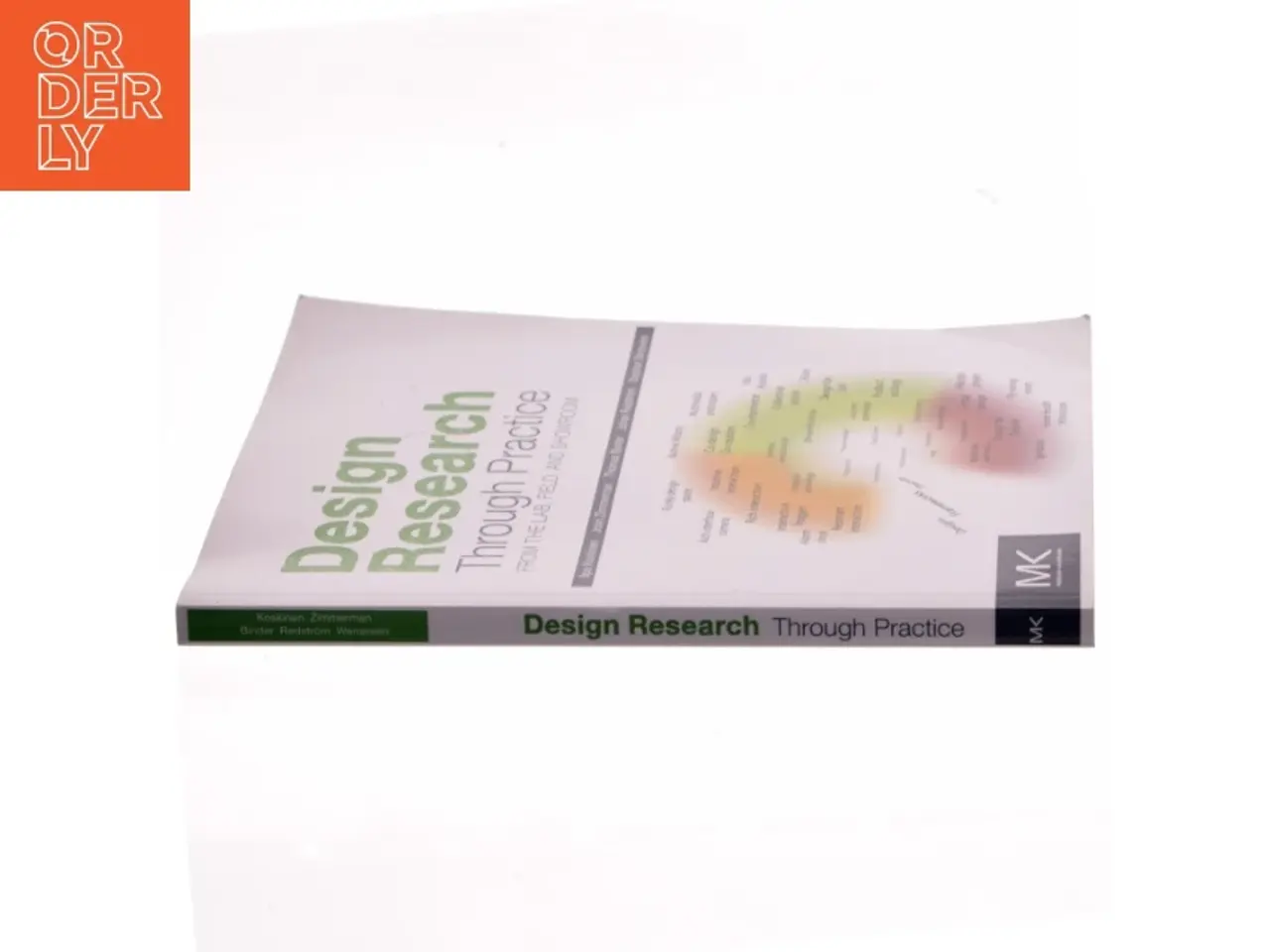 Billede 2 - Design Research Through Practice : From the Lab, Field, and Showroom (Bog)
