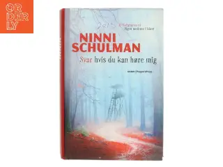 Svar hvis du kan høre mig : kriminalroman af Ninni Schulman (Bog)