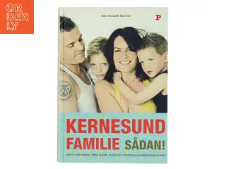 Kernesund familie sådan! af Ninka Mauritson (Bog)