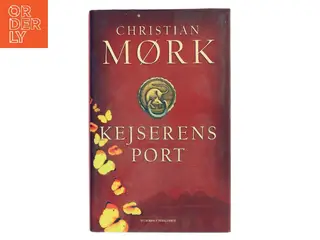 Kejserens port : roman af Christian Mørk (Bog)