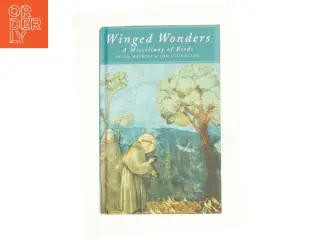 Winged Wonders: a Miscellany of Brids (Bog)