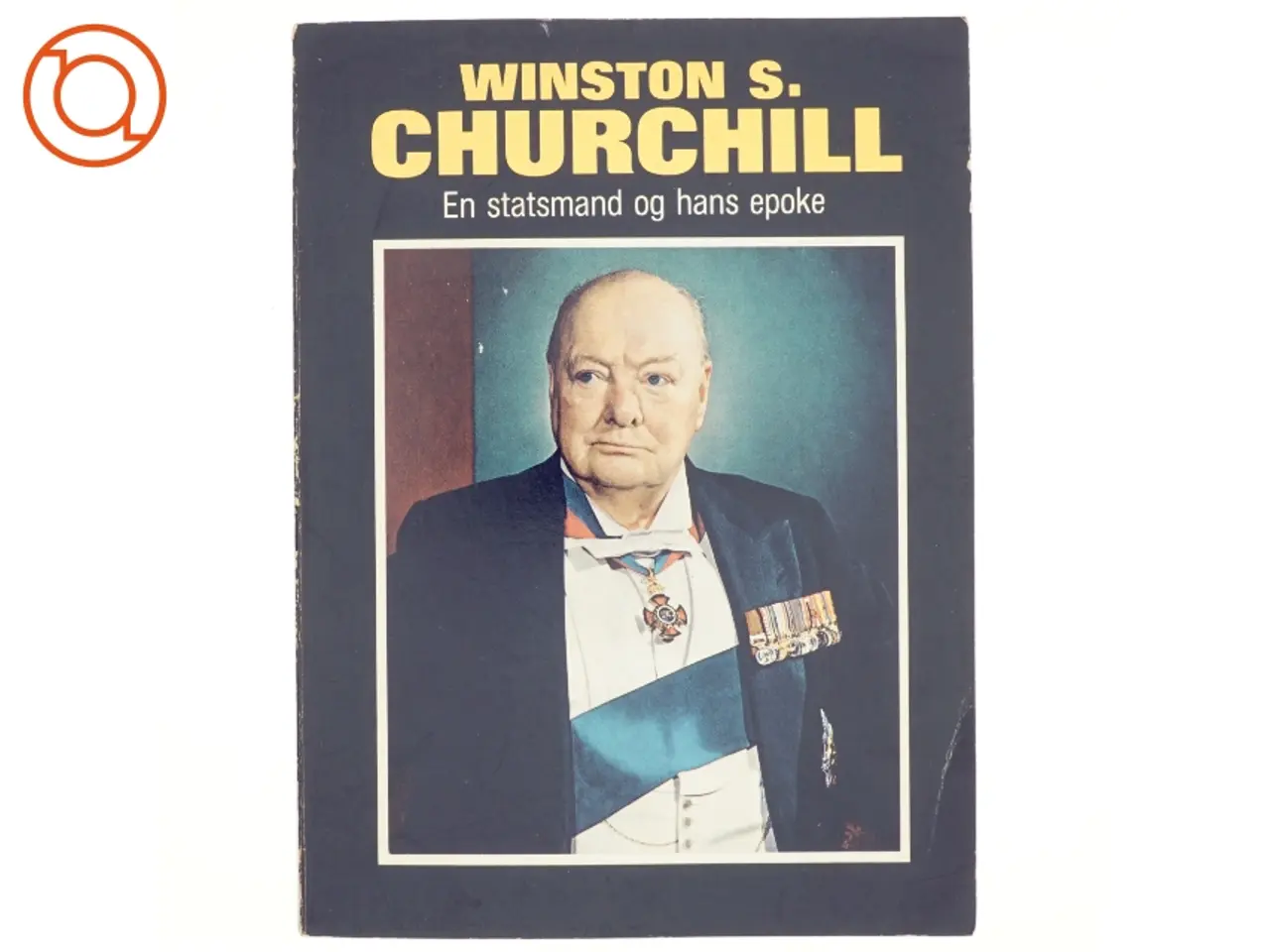 Billede 1 - Winston S. Churchill, en statsmand og hans epoke