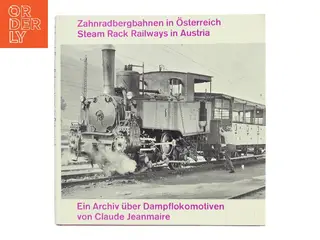 Zahnradbergbahnen in Österreich / Steam Rack Railways in Austria af Claude Jeanmaire (Bog)