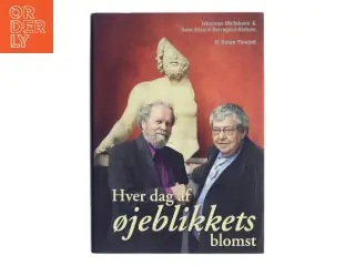 Hver dag af øjeblikkets blomst (Bog)