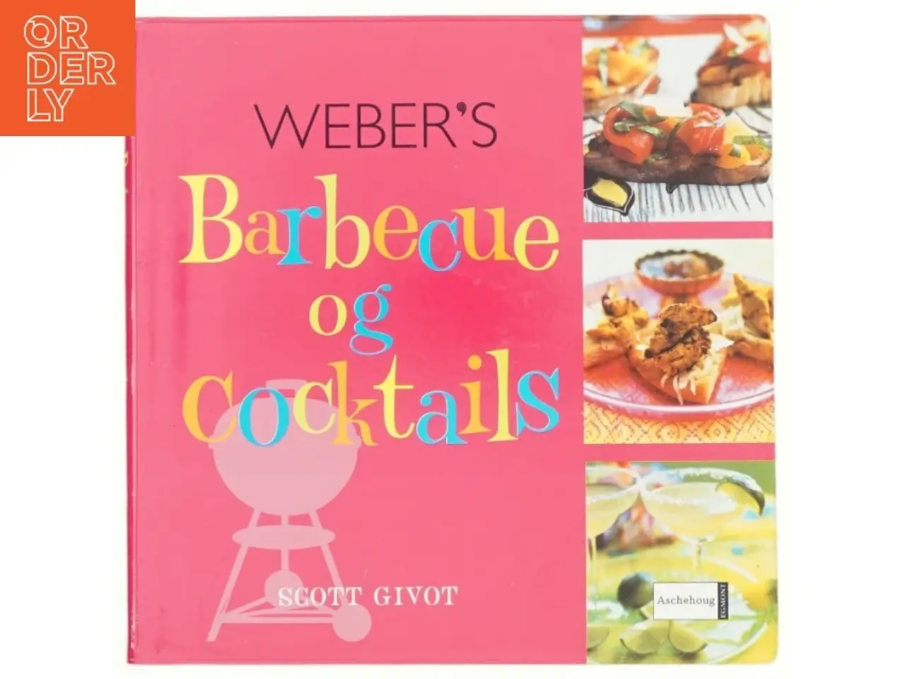 Billede 1 - Weber's barbecue og cocktails af Scott Givot (Bog)