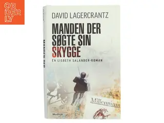 Manden der søgte sin skygge af David Lagercrantz (Bog)