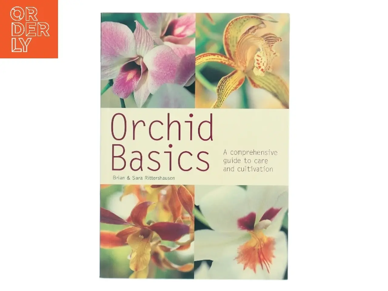Billede 1 - Orchid Basics af Brian & Sara Rittershausen (Bog)