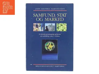 Samfund, stat og marked af John Degnbol Martinussen (Bog)