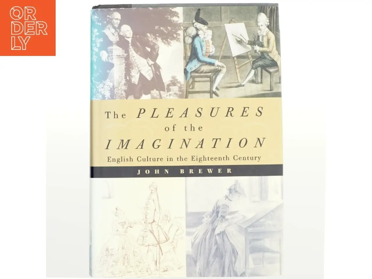 Billede 1 - The Pleasures of the Imagination af John Brewer (Bog)