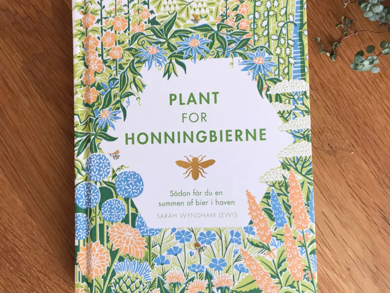 Billede 1 - Plant for Honningbierne