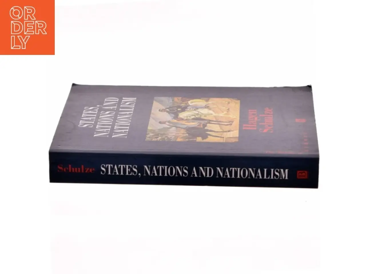 Billede 2 - States, nations and nationalism : from the Middle Ages to the present af Hagen Schulze (Bog)