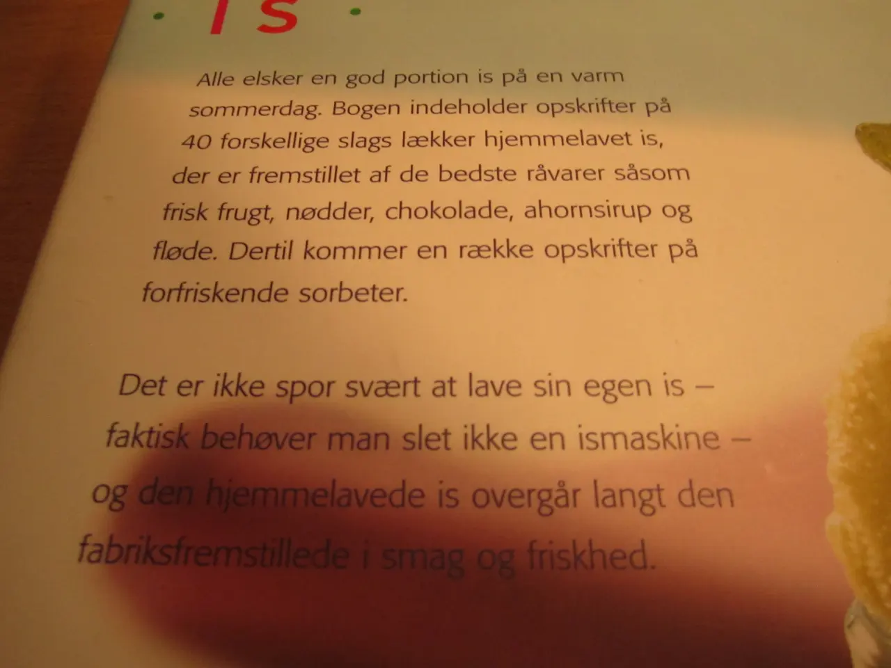 Billede 4 - IS. Weekendlækkerier.