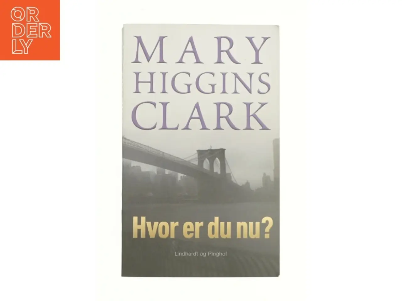 Billede 1 - Hvor er du nu? af Mary Higgins Clark (Bog)