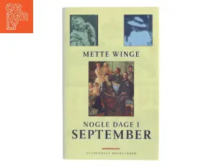 Nogle dage i september : en familieroman af Mette Winge (Bog)
