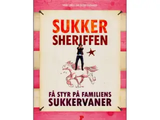 Sukkersheriffen - Få styr på Familiens Sukkervaner