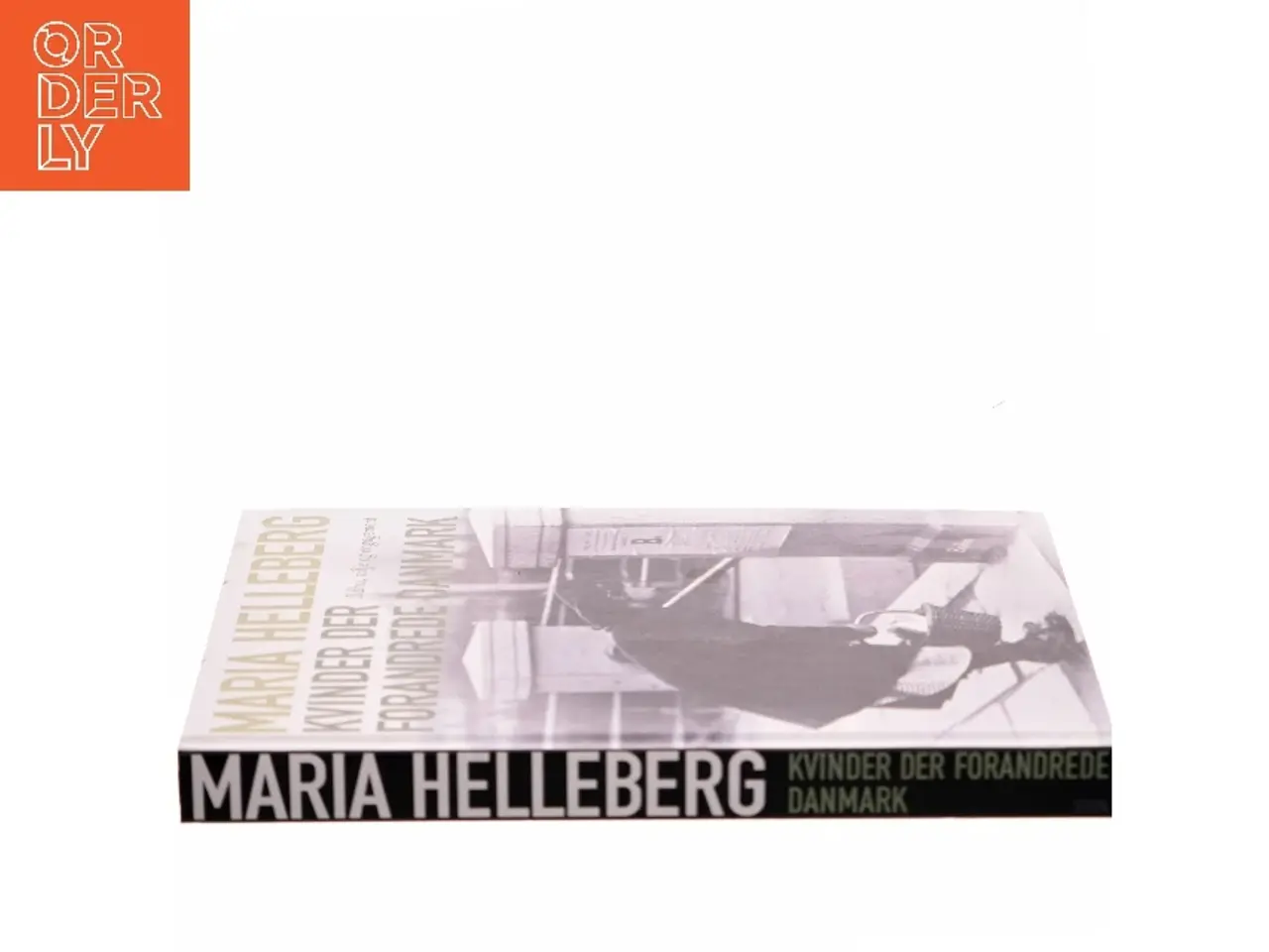 Billede 2 - Kvinder der forandrede Danmark af Maria Helleberg (Bog)