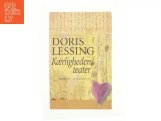 Kærlighedens teater af Doris Lessing (Bog)