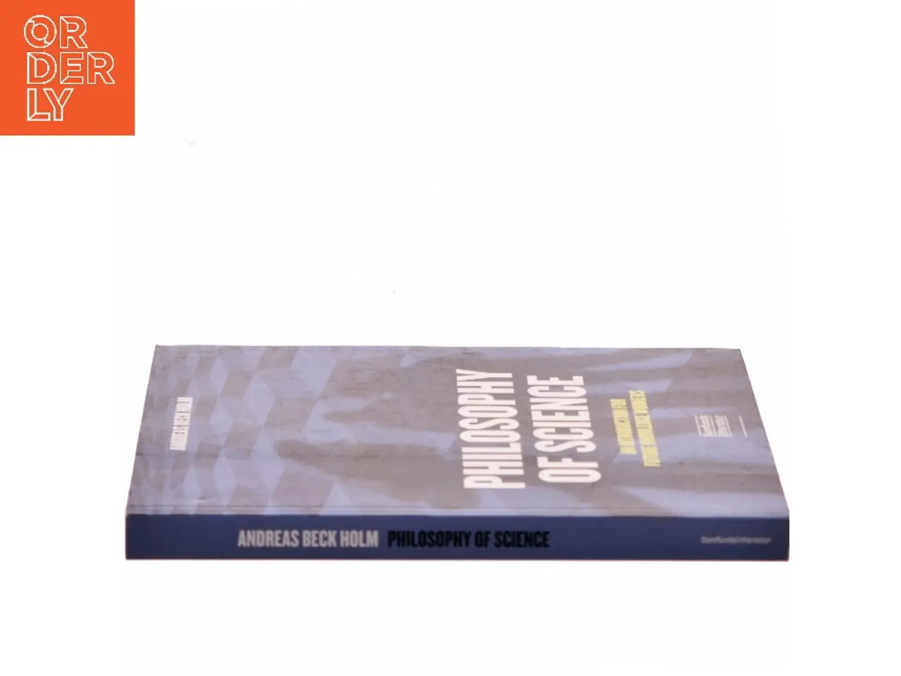 Billede 2 - Philosophy of science : an introduction for future knowledge workers af Andreas Beck Holm (Bog)
