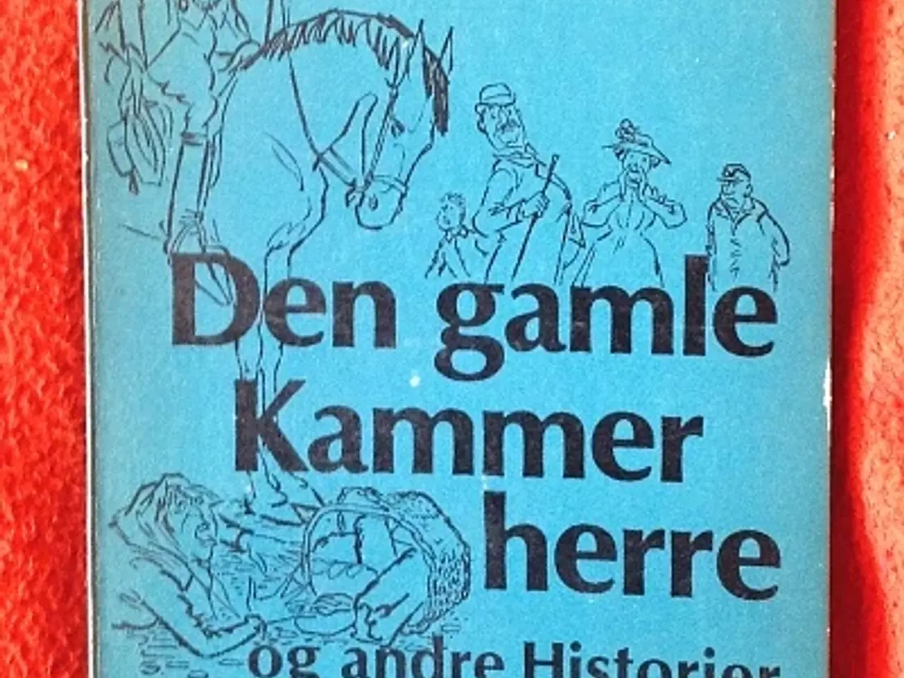 Billede 1 - Gustav Wied: Den gamle kammerherre og andre histor