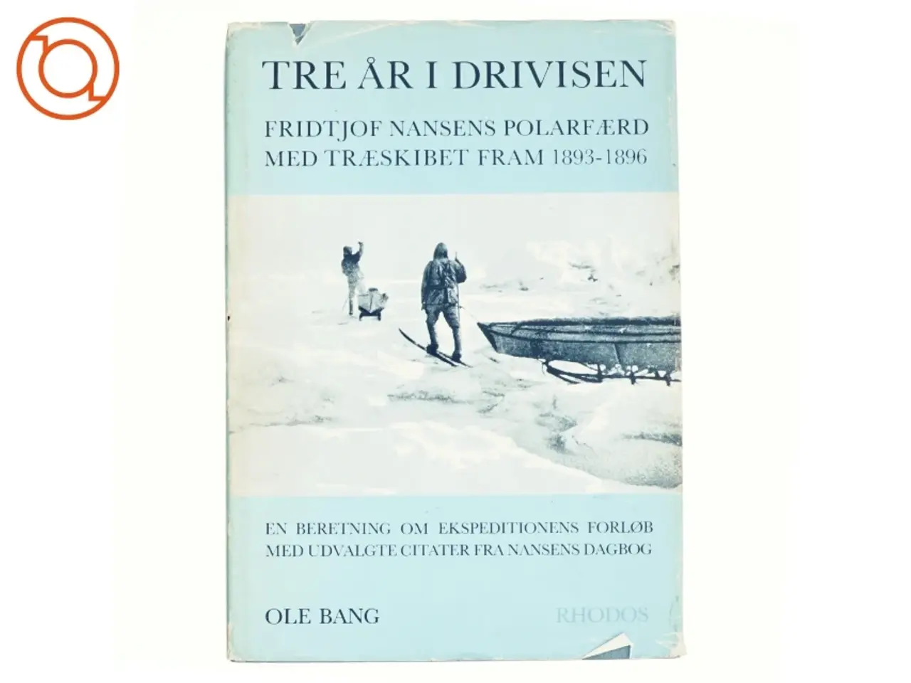 Billede 1 - Tre år i drivisen af Ole Bang (bog)