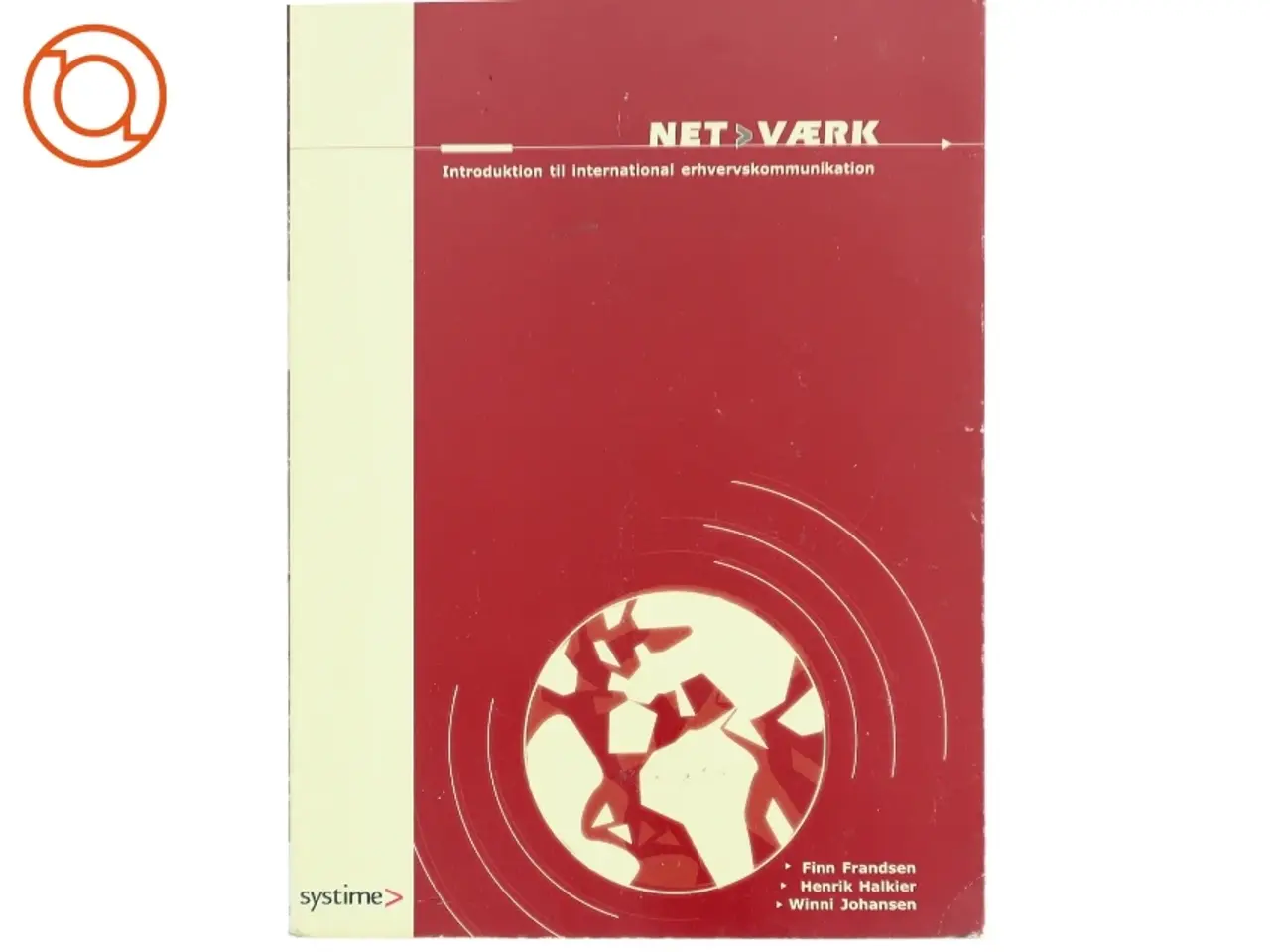 Billede 1 - Netværk - Introduktion til international Erhvervskommunikation (Bog)